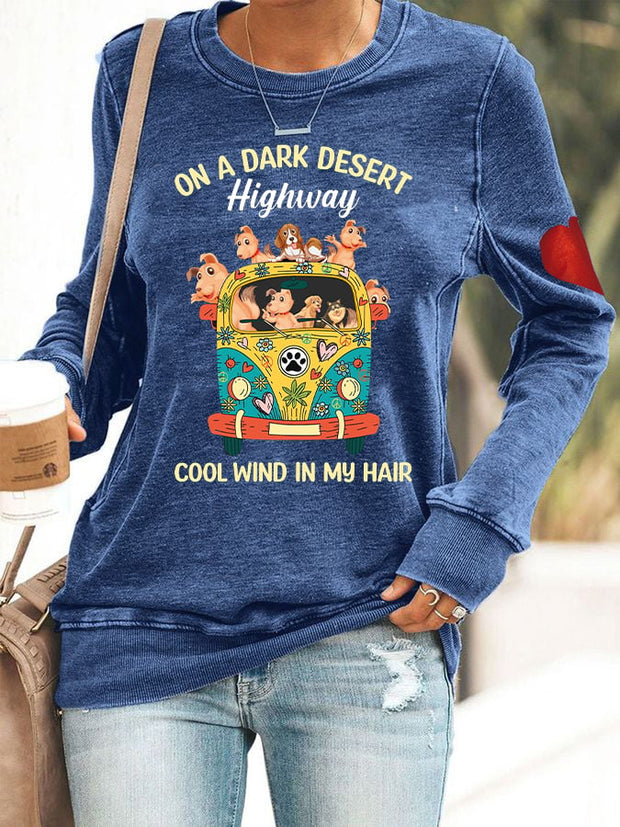 Women's On A Dark Desert Highway Cool Wind In My Hair Hippie Sweatshirt