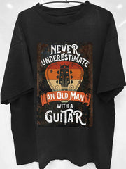 Never Underestimate An Old Man With A Guitar Rock Music Art Print T-shirt